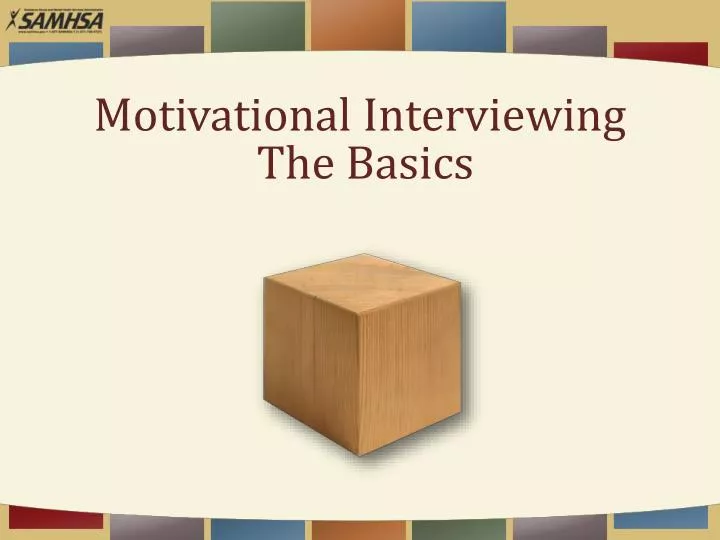 motivational interviewing the basics