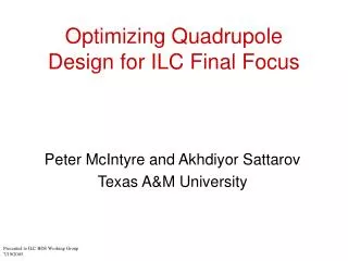 Optimizing Quadrupole Design for ILC Final Focus