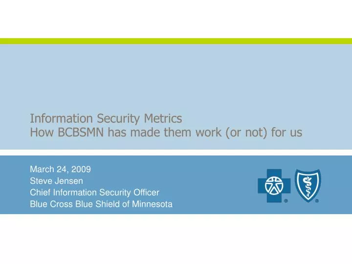information security metrics how bcbsmn has made them work or not for us