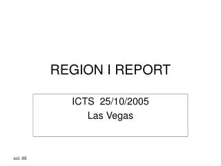 REGION I REPORT