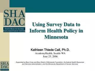 Using Survey Data to Inform Health Policy in Minnesota