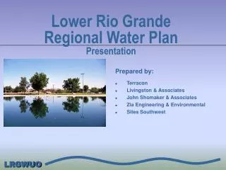 Lower Rio Grande Regional Water Plan Presentation