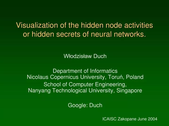 visualization of the hidden no d e activit ies or hid d en secrets of neural networks