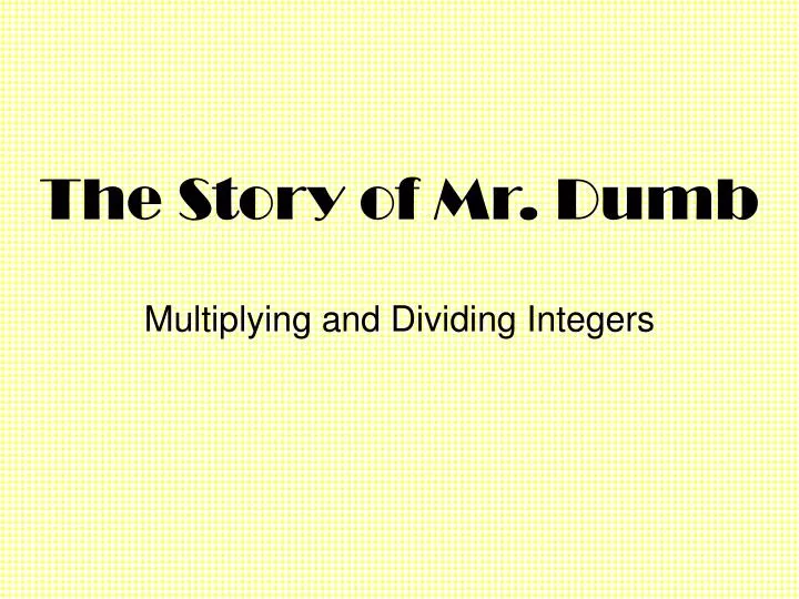 the story of mr dumb