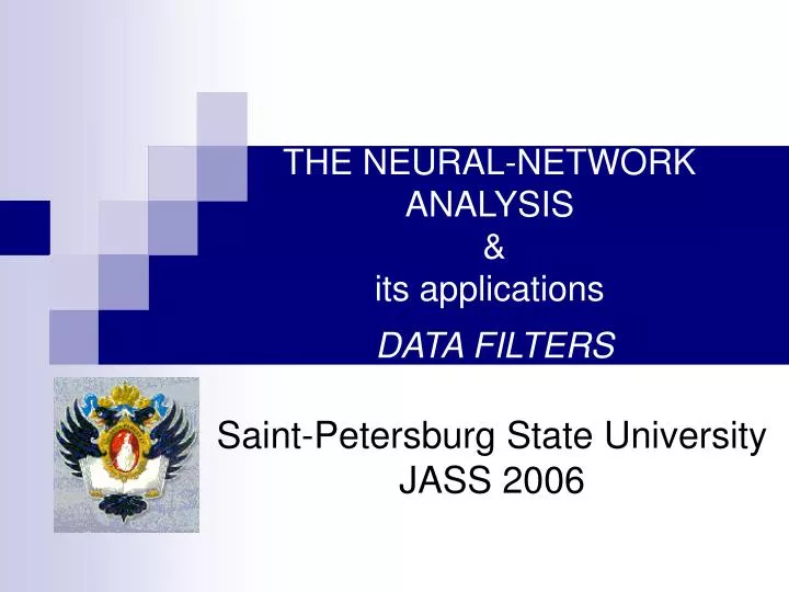 the neural network analysis its applications data filters