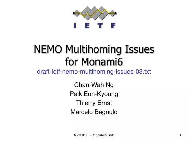 nemo multihoming issues for monami6 draft ietf nemo multihoming issues 03 txt