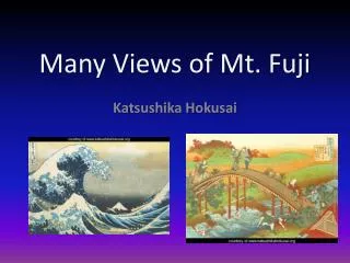 Many Views of Mt. Fuji