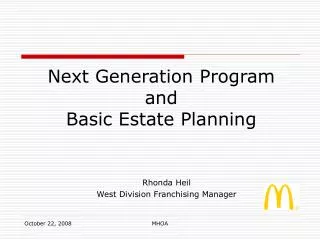 Next Generation Program and Basic Estate Planning