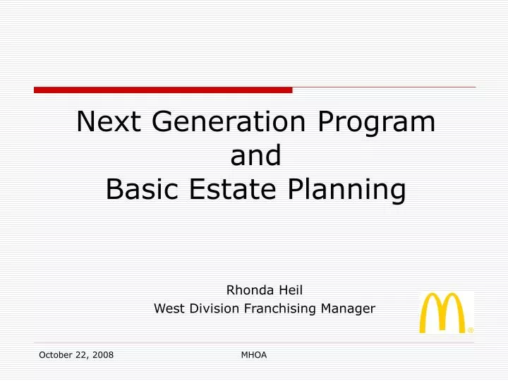 next generation program and basic estate planning