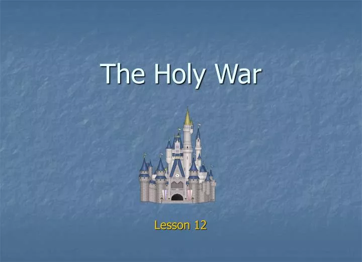 the holy war