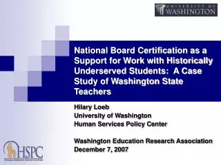 Hilary Loeb University of Washington Human Services Policy Center