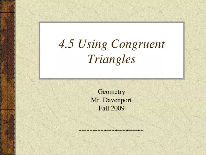 4 5 using congruent triangles