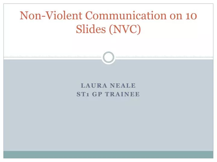non violent communication o n 10 slides nvc