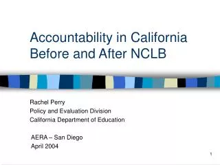 Accountability in California Before and After NCLB