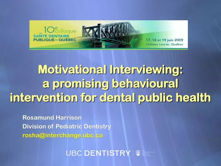 motivational interviewing a promising behavioural intervention for dental public health