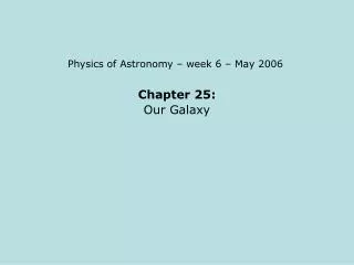 Chapter 25: Our Galaxy