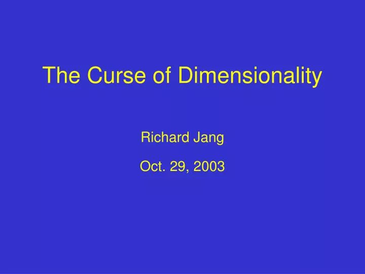 the curse of dimensionality