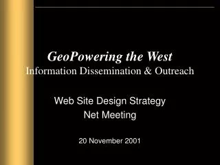 GeoPowering the West Information Dissemination &amp; Outreach