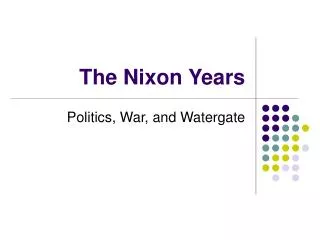 The Nixon Years