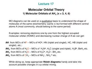 Lecture 17 Molecular Orbital Theory 1) Molecular Orbitals of AH x (x = 3, 4, 6)