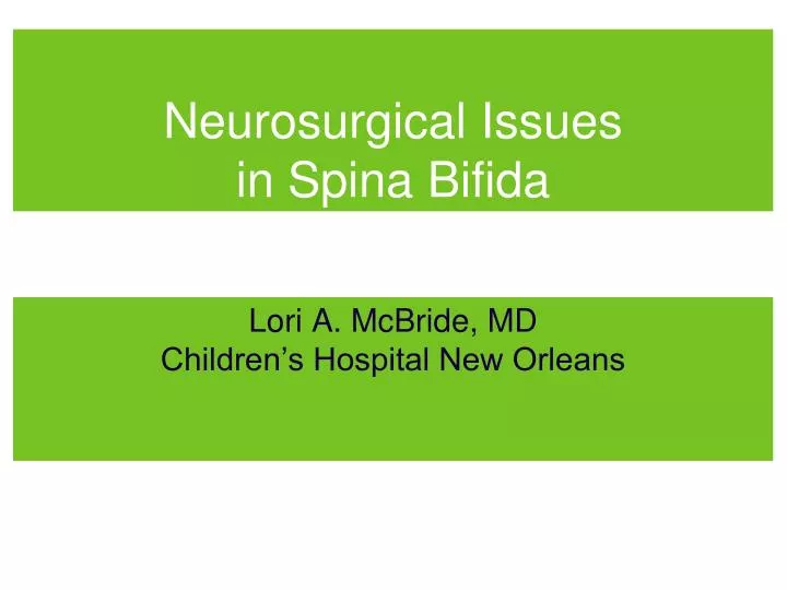 neurosurgical issues in spina bifida