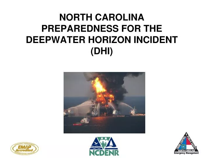 north carolina preparedness for the deepwater horizon incident dhi