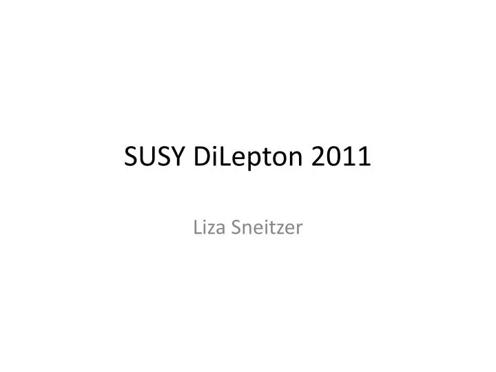 susy dilepton 2011