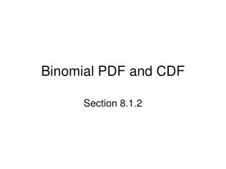Binomial PDF and CDF