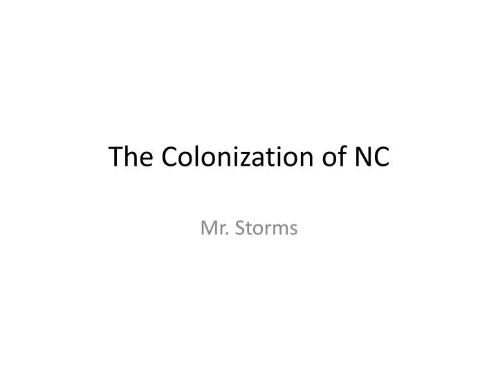 the colonization of nc