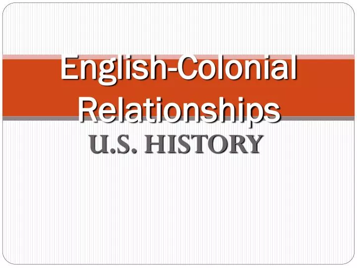 english colonial relationships