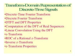 Discrete-Time Fourier Transform Discrete Fourier Transform DTFT and DFT Properties
