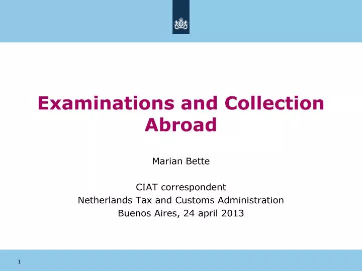 examinations and collection abroad