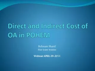 Direct and Indirect Cost of OA in POHEM