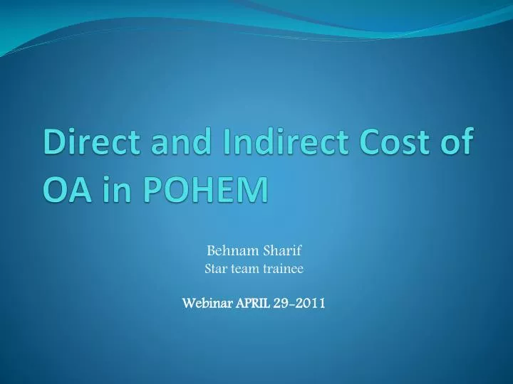 direct and indirect cost of oa in pohem