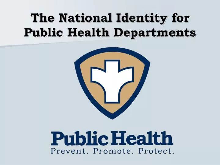 the national identity for public health departments