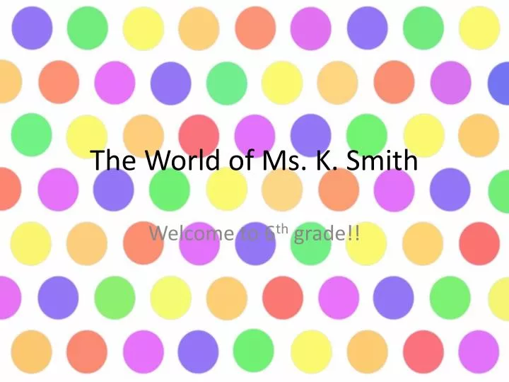 the world of ms k smith