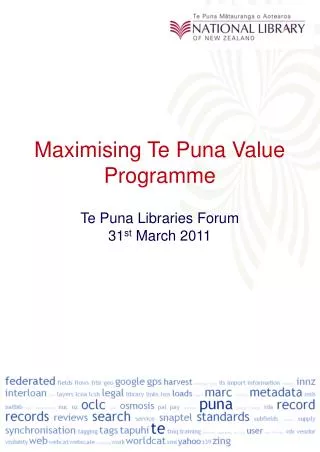 Maximising Te Puna Value Programme