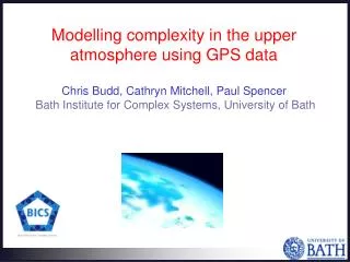 Modelling complexity in the upper atmosphere using GPS data