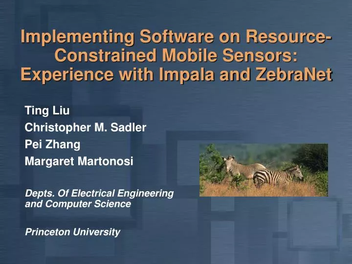 implementing software on resource constrained mobile sensors experience with impala and zebranet