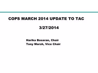 COPS MARCH 2014 UPDATE TO TAC	 	 3/27/2014