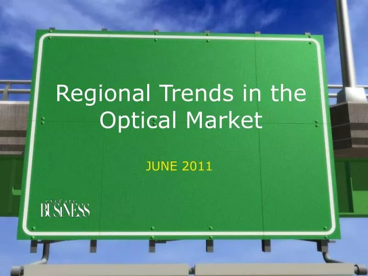 regional trends in the optical market