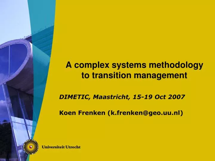 a complex systems methodology to transition management