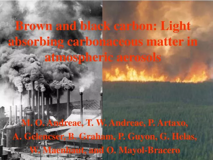 brown and black carbon light absorbing carbonaceous matter in atmospheric aerosols