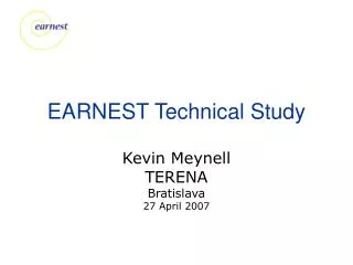EARNEST Technical Study