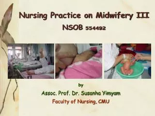 Nursing Practice on Midwifery III NSOB 554492