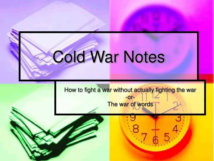 cold war notes