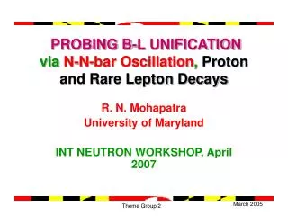 PROBING B-L UNIFICATION via N-N-bar Oscillation , Proton and Rare Lepton Decays
