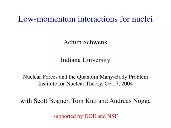 low momentum interactions for nuclei