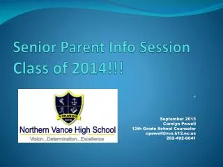 Senior Parent Info Session Class of 2014!!!