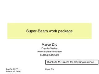 Super-Beam work package